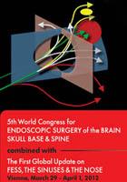 5th World Congress for Endoscopic Surgery of the Brain, Skull Base & Spine